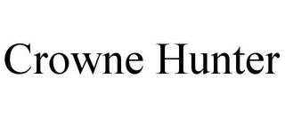 CROWNE HUNTER