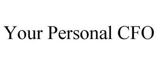 YOUR PERSONAL CFO