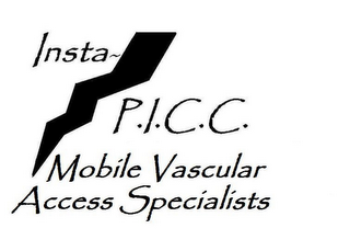 INSTA~ P.I.C.C. MOBILE VASCULAR ACCESS SPECIALISTS