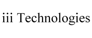 III TECHNOLOGIES