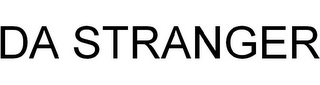 DA STRANGER