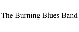 THE BURNING BLUES BAND