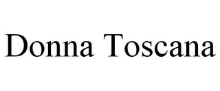 DONNA TOSCANA