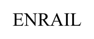 ENRAIL