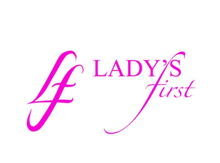 LF LADY'S FIRST