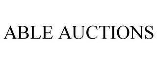 ABLE AUCTIONS