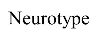 NEUROTYPE