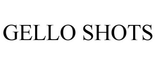 GELLO SHOTS