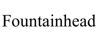 FOUNTAINHEAD