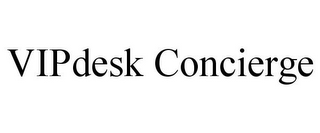 VIPDESK CONCIERGE