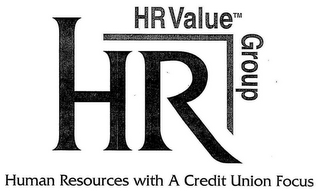 HR HRVALUE GROUP HUMAN RESOURCES WITH A CREDIT UNION FOCUS