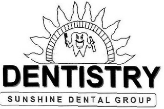 DENTISTRY SUNSHINE DENTAL GROUP