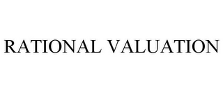 RATIONAL VALUATION