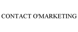 CONTACT O'MARKETING