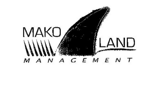 MAKO LAND MANAGEMENT