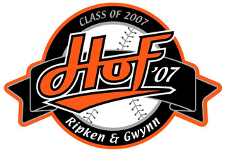 CLASS OF 2007 HOF '07 RIPKEN & GWYNN