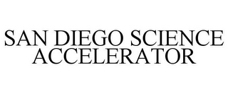 SAN DIEGO SCIENCE ACCELERATOR