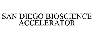 SAN DIEGO BIOSCIENCE ACCELERATOR