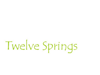 TWELVE SPRINGS