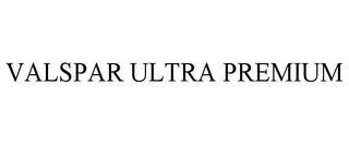 VALSPAR ULTRA PREMIUM