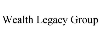 WEALTH LEGACY GROUP