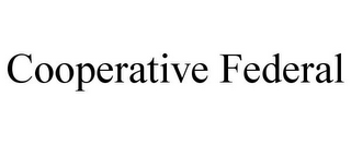 COOPERATIVE FEDERAL
