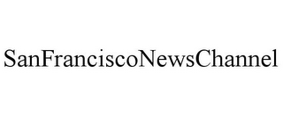 SANFRANCISCONEWSCHANNEL