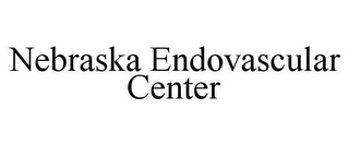 NEBRASKA ENDOVASCULAR CENTER