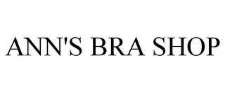 ANN'S BRA SHOP