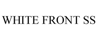 WHITE FRONT SS