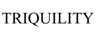 TRIQUILITY