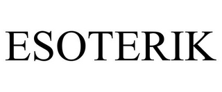 ESOTERIK
