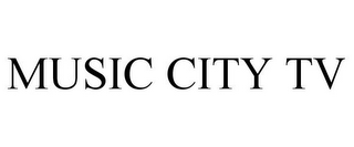 MUSIC CITY TV