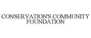 CONSERVATION'S COMMUNITY FOUNDATION