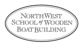 NORTHWEST SCHOOL OF WOODEN BOATBUILDING