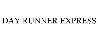 DAY RUNNER EXPRESS