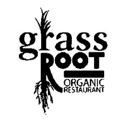 GRASS ROOT ORGANIC RESTAURANT