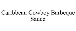 CARIBBEAN COWBOY BARBEQUE SAUCE