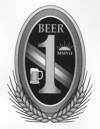 BEER 1 MMVII