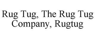 RUG TUG, THE RUG TUG COMPANY, RUGTUG
