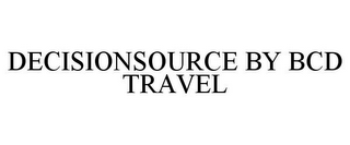 DECISIONSOURCE BY BCD TRAVEL