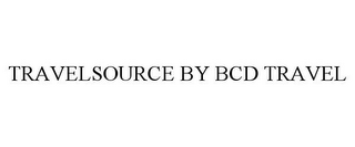 TRAVELSOURCE BY BCD TRAVEL