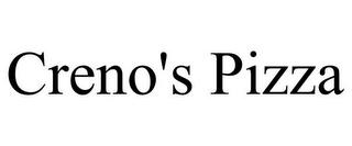 CRENO'S PIZZA