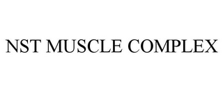 NST MUSCLE COMPLEX