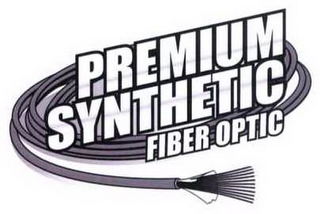 PREMIUM SYNTHETIC FIBER OPTIC