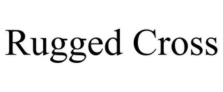 RUGGED CROSS