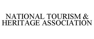 NATIONAL TOURISM & HERITAGE ASSOCIATION