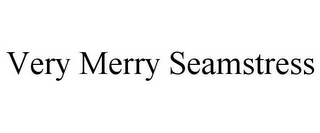 VERY MERRY SEAMSTRESS