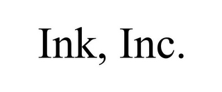 INK, INC.