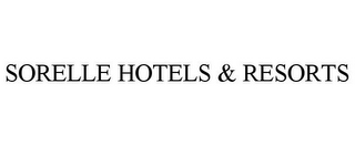 SORELLE HOTELS & RESORTS